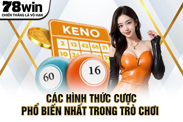 Các hình thức cược phổ biến nhất trong trò chơi 