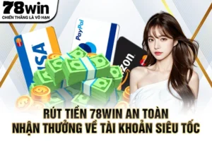 Rút tiền 78WIN